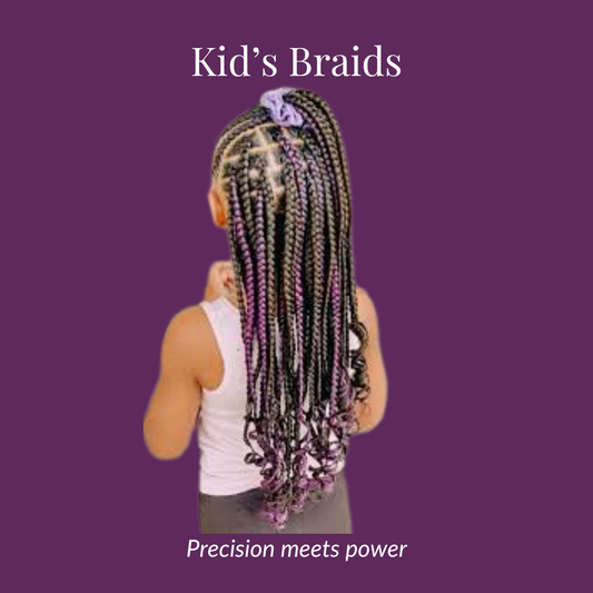 Kids’ Braids (Ages 5–12) ($100+)