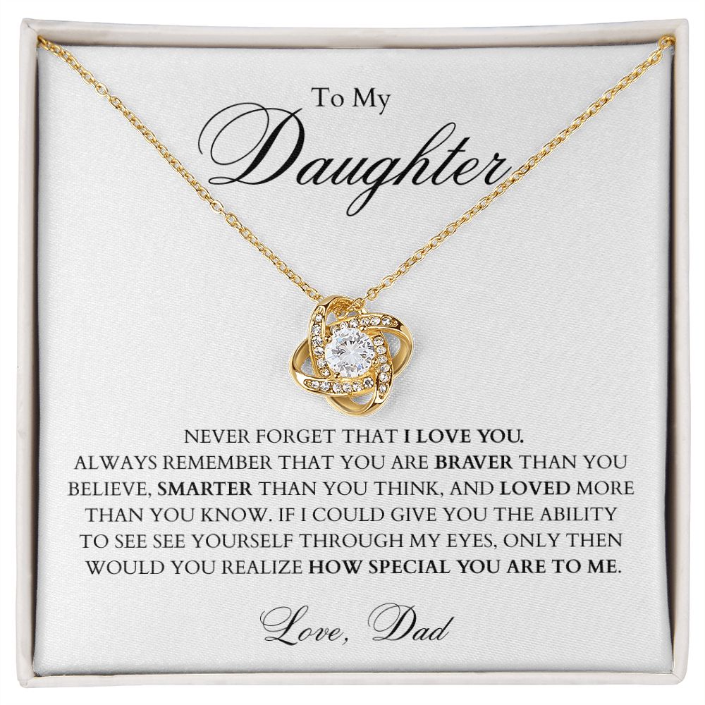 TO MY DAUGHTER - I LOVE YOU - LOVE KNOT NECKLACE  FROM DAD