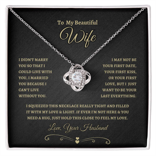 Gift for Wife "I Can't Live Without You" Gold Knot Necklace